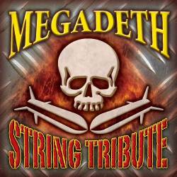 Megadeth : String Tribute